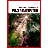 Turen går til Europas smukkeste pilgrimsruter